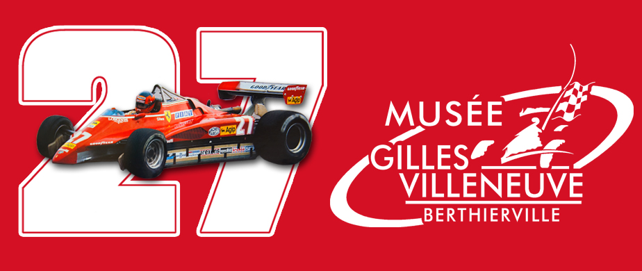 musee gilles-villeneuve berthierville canada formule 1 ferrari Gilles Villeneuve